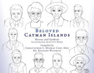 Beloved Cayman Islands: Heroes and Symbols Illustrated Activity Book