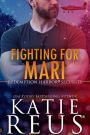 Fighting for Mari