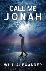 Title: Call Me Jonah, Author: Will Alexander