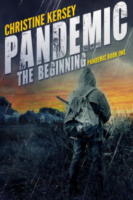 Title: Pandemic: The Beginning, Author: Christine Kersey