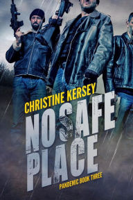 Title: No Safe Place, Author: Christine Kersey