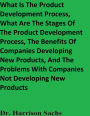 What Is The Product Development Process And What Are The Stages Of The Product Development Process