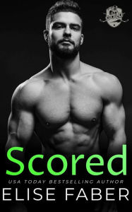 Title: Scored, Author: Elise Faber