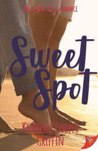 Title: Sweet Spot, Author: Kimberly Cooper Griffin