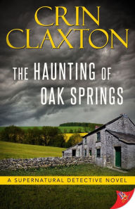 Title: The Haunting of Oak Springs, Author: Crin Claxton