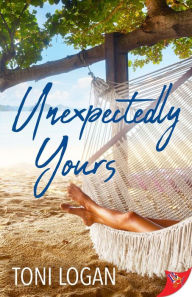 Title: Unexpectedly Yours, Author: Toni Logan