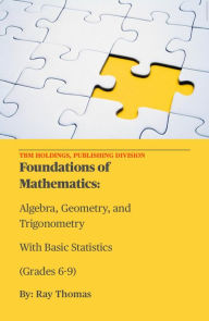 Title: Foundations of Mathematics: Grades 6-9, Author: Ray Thomas