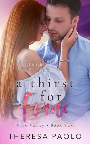 A Thirst for Franc (Vine Valley, #2)