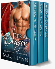 Feral Dragon Box Set (Dragon Shifter Romance)