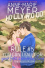 Rule #5: You Can't Fall for Your Fake Summer Fling: A Standalone Sweet High School Romance