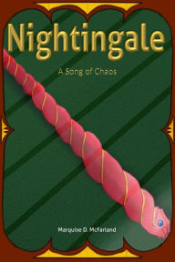 Title: Nightingale: A Song of Chaos, Author: Marquise McFarland