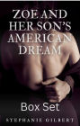 Zoe and Her Son's American Dream Box Set: All Four Parts in One Ebook