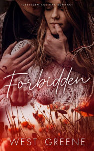 Title: Forbidden: May-December Forbidden Romance, Author: West Greene