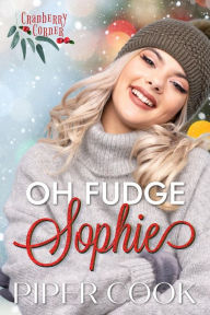 Title: Oh Fudge, Author: Piper Cook
