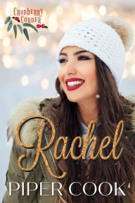 Title: Rachel, Author: Piper Cook
