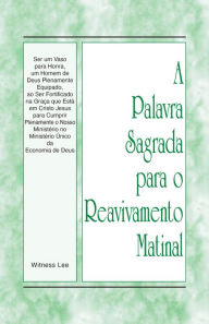 Title: PSRM - Ser um vaso para honra, um homem de Deus plenamente equipado, ao ser fortificado na graça que está em Cristo Jesu, Author: Witness Lee