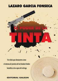 Title: EL PODER DE LA TINTA, Author: Lazaro Felipe Garcia