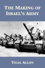 The Making of Israel's Army