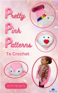 Title: Pretty Pink Patterns to Crochet: 17 Pretty Pink crochet patterns - from children's wear and delicate shawls to adorable amigurumi, Author: Lisa Ferrel