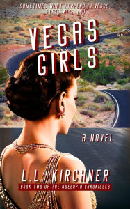 Title: Vegas Girls, Book Two of The Queenpin Chronicles, Author: L. L. Kirchner