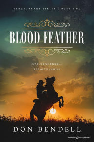 Title: Blood Feather, Author: Don Bendell