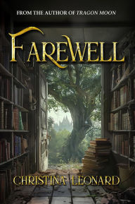 Title: Farewell, Author: Christina Leonard