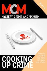 Title: Cooking Up Crime, Author: Leah R. Cutter