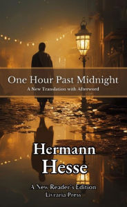Title: One Hour Past Midnight, Author: Hermann Hesse