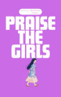 Praise the Girls