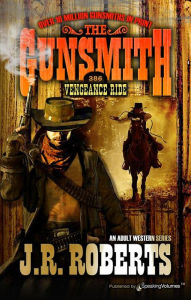 Title: Vengeance Ride, Author: J. R. Roberts