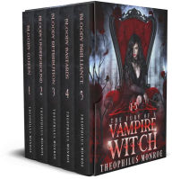 Title: The Fury of a Vampire Witch (Books 1-5), Author: Theophilus Monroe