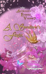 Title: A Swallow's Flight, Author: Maria K