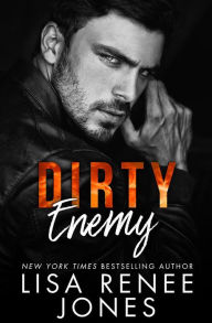 Title: Dirty Enemy, Author: Lisa Renee Jones