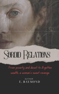 Title: Sordid Relations, Author: E. Raymond