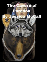 Title: The Cavern of Paradox, Author: Jessica McCall