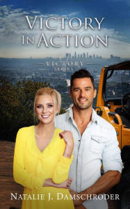 Title: Victory in Action, Author: Natalie J. Damschroder