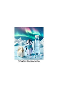 Title: Pet's Water Saving Adventure II, Author: Maylyn Mufleh