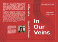 Title: In Our Veins: a Pandemic origin story, Author: Lynne Smelser