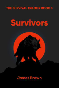 Title: Survivors, Author: James Brown