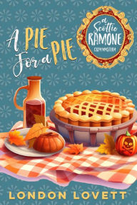 Good e books free download A Pie For A Pie MOBI