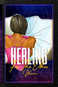 Title: Healing for the Other Woman, Author: Vonnie White