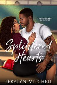 Title: Splintered Hearts: A Single Dad Small Town Romance, Author: Teralyn Mitchell