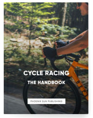 Title: Cycle Racing - The Handbook, Author: Ps Publishing