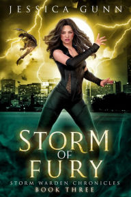 Title: Storm of Fury, Author: Jessica Gunn