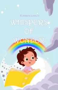 Title: Whispers Of Wonder, Author: Elizabeta Lunaj