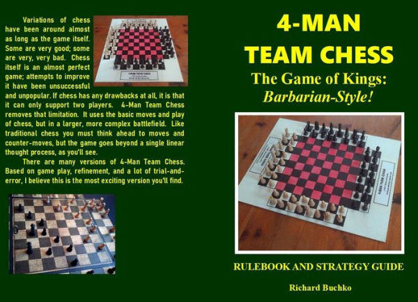 4-Man Team Chess: The Game Of Kings - Barbarian Style!