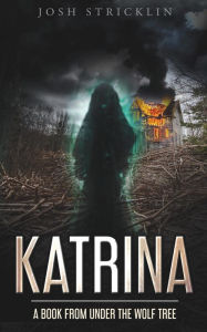 Title: Katrina, Author: Josh Stricklin