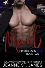 Title: Brothers in Blue: Marc: English Version, Author: Jeanne St. James