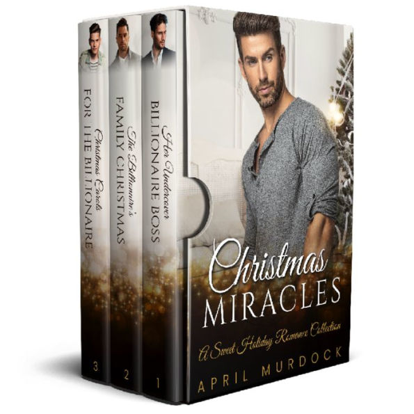 Christmas Miracles Complete Series: Sweet Holiday Romance Collection