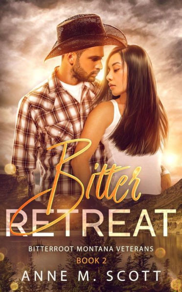 Bitter Retreat: Military Veteran & Cowboy Romantic Suspense in a Small Montana Town